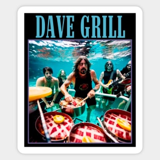 Dave Grill 9 Sticker